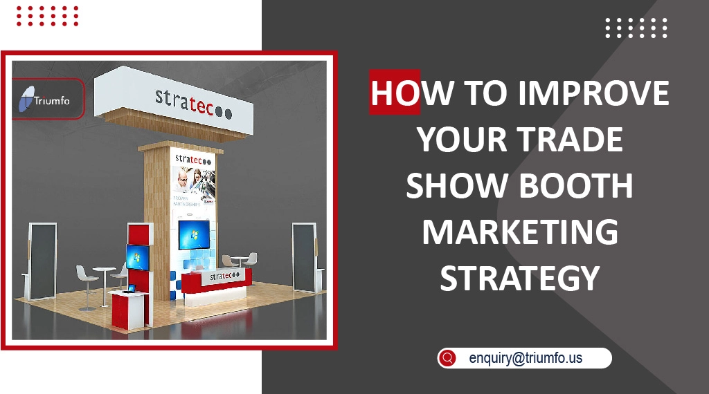 Trade Show Booth Marketing Strategy