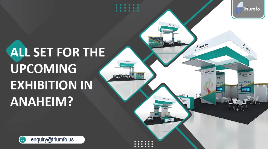 Upcoming Trade Show in Anaheim