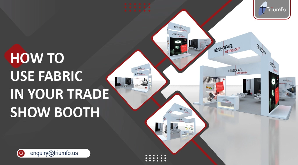 Fabric in your Trade Show Booth