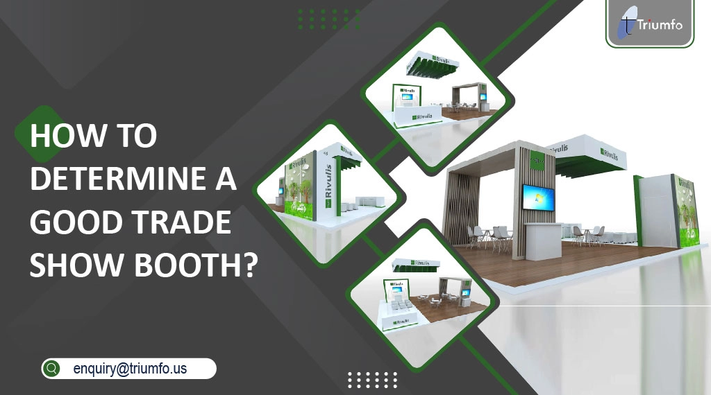 Determine A Good Trade Show Booth