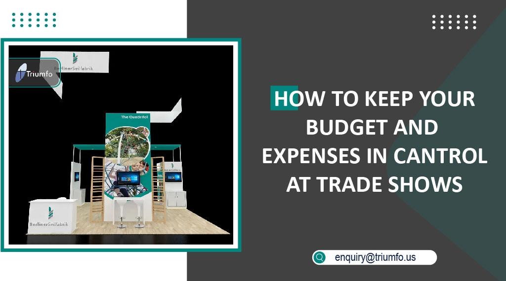 Budget and Expenses in Control at Trade Shows