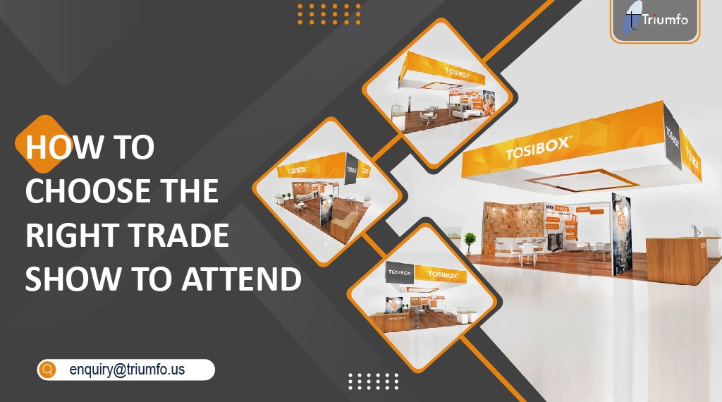 Choose the Right Trade Show to Attend