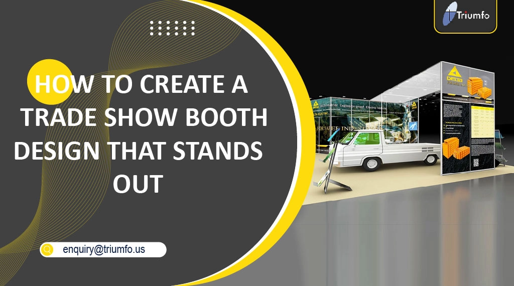 Booth Design That Stands Out