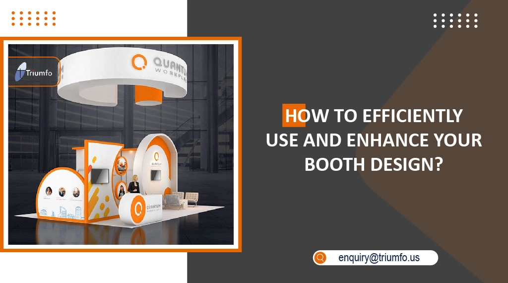 Enhance Your Booth Design