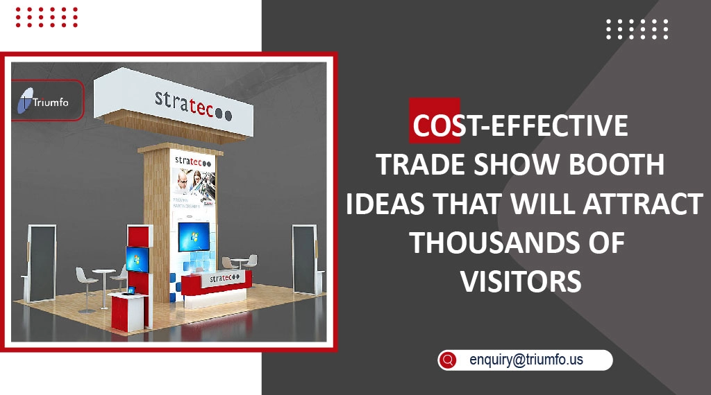 Cost-Effective Booth Ideas