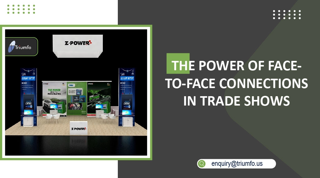 Power of Face-to-Face Connections in Trade Shows