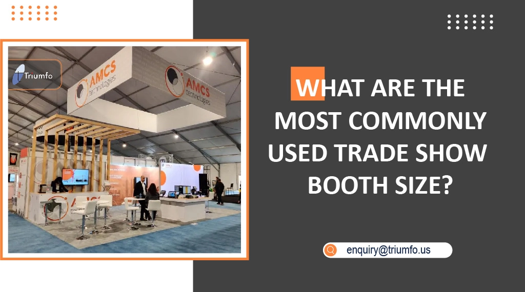 Most Commonly Used Trade Show Booth Sizes