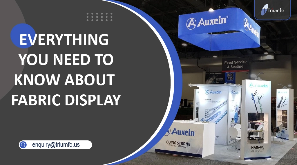 Know About Fabric Displays