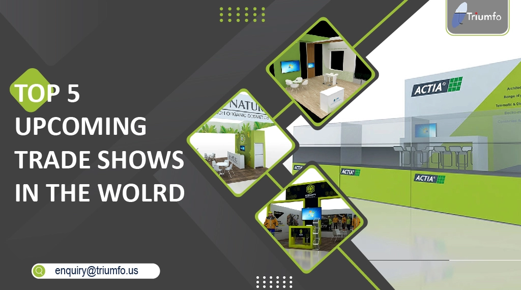 Upcoming Trade Shows in The World